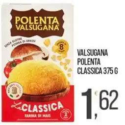 Cash pro Valsugana polenta classica offerta