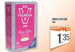 Cash pro Riso Ribe Vignola offerta