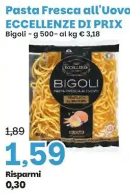 Prix Quality Bigoli Eccellenze di Prix offerta