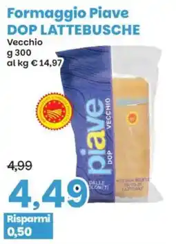 Prix Quality Formaggio Piave DOP Vecchio offerta