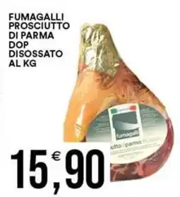 Vantaggio Cash&Carry Fumagalli prosciutto di parma dop offerta