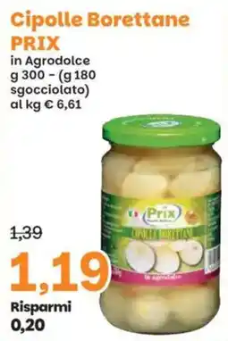 Prix Quality Cipolle Borettane Prix offerta