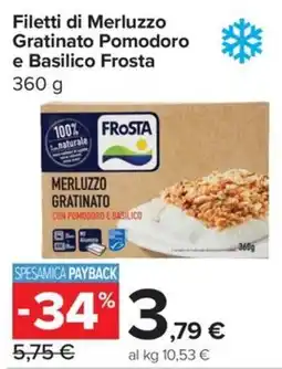 Carrefour Express Filetti di Merluzzo Gratinato Pomodoro e Basilico Frosta offerta