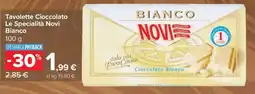 Carrefour Express Tavolette Cioccolato Le Specialità Novi Bianco offerta