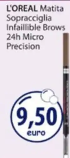Acqua & Sapone L'OREAL Matita Sopracciglia Infaillible Brows 24h Micro Precision offerta