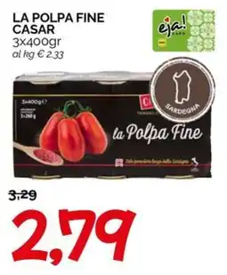 Hardis La Polpa Fine Casar offerta
