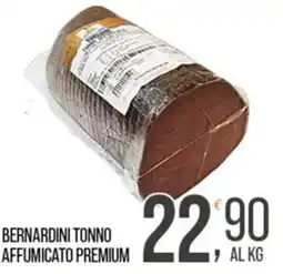 Cash pro Bernardini tonno affumicato premium offerta