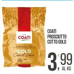 Cash pro Coati prosciutto cotto gold offerta