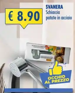 Magika Shop Svanera schiaccia patate in acciaio offerta