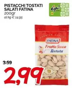 Hardis Pistacchi tostati salati Fatina offerta
