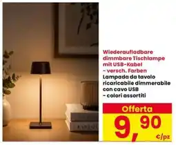 Interspar Lampada da tavolo ricaricabile dimmerabile con cavo USB offerta