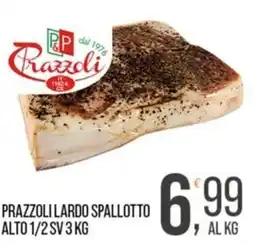 Cash pro Prazzoli lardo spallotto offerta