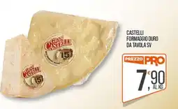 Cash pro Formaggio duro da tavola Gran Castelli offerta
