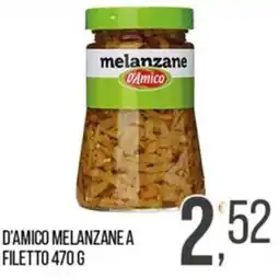 Cash pro D'Amico melanzane a filetto offerta