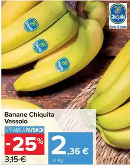 Carrefour Express Banane Chiquita Vassoio offerta