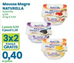 Prix Quality Mousse Magra Naturella offerta