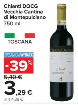 Carrefour Express Chianti DOCG Vecchia Cantina di Montepulciano offerta