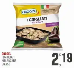 Marketpiù Orogel i grigliati melanzane offerta