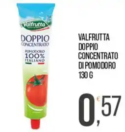 Cash pro Valfrutta doppio concentrato di pomodoro offerta