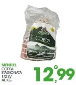Rosa Cash Mendel Coppa stagionata offerta