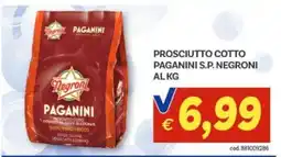 Vivo Supermercati Prosciutto cotto Paganini S.P. Negroni offerta