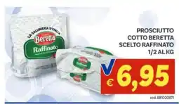 Vivo Supermercati Prosciutto cotto Beretta scelto raffinato offerta
