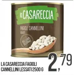 Cash pro La Casareccia Fagioli Cannellini Lessati offerta