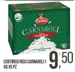 Cash pro Curtiriso riso Carnaroli offerta