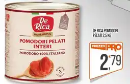 Cash pro De Rica pomodori pelati interi offerta