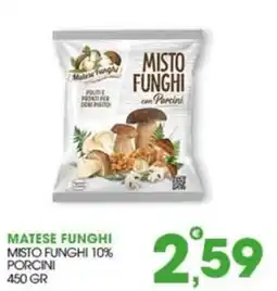 Rosa Cash Matese Funghi Misto Funghi 10% Porcini offerta