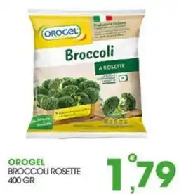 Rosa Cash Orogel broccoli rosette offerta