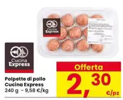 Eurospar Polpette di pollo Cucina Express offerta