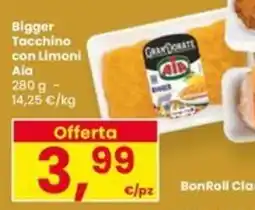 Eurospar Bigger Tacchino con Limoni Aia offerta