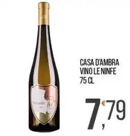 Cash pro Casa d'Ambra Vino Le Ninfe offerta