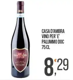 Cash pro Casa d'Ambra vino per' e' palummo doc offerta