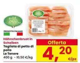 Interspar Tagliata di petto di pollo Le Tenere offerta