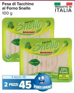 Carrefour Express Fesa di Tacchino al Forno Snello Rovagnati offerta