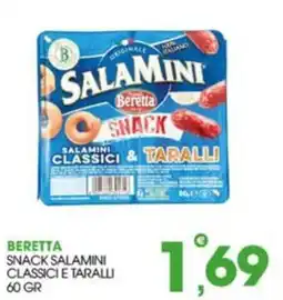 Rosa Cash Beretta snack salamini classici e taralli offerta