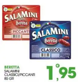 Rosa Cash Beretta Salamini Classici/Piccanti offerta