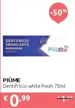 PiùMe Piùme Dentifricio white fresh offerta