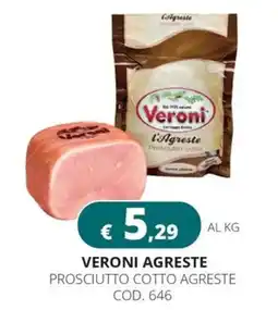 Altasfera Veroni Agreste Prosciutto Cotto Agreste offerta