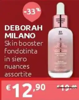 PiùMe Deborah Milano Skin booster fondotinta in siero nuance assortite offerta