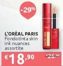 PiùMe L'Oréal Paris Fondotinta skin ink nuances assortite offerta