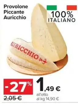 Carrefour Express Provolone Piccante Auricchio offerta