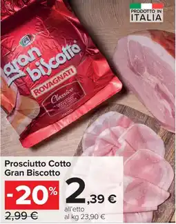 Carrefour Express Prosciutto Cotto Gran Biscotto offerta