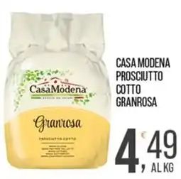 Cash pro Casa Modena prosciutto cotto granrosa offerta