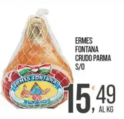 Cash pro Ermes Fontana crudo parma offerta