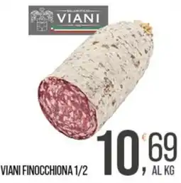 Cash pro Viani finocchiona offerta