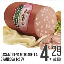 Cash pro Casa Modena Mortadella Granrosa offerta