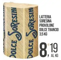 Cash pro Latteria Soresina Provolone Dolce Trancio offerta